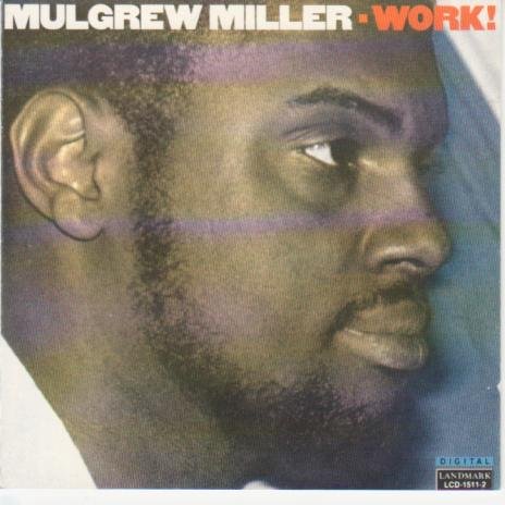 Mulgrew Miller - Work! (1986) FLAC