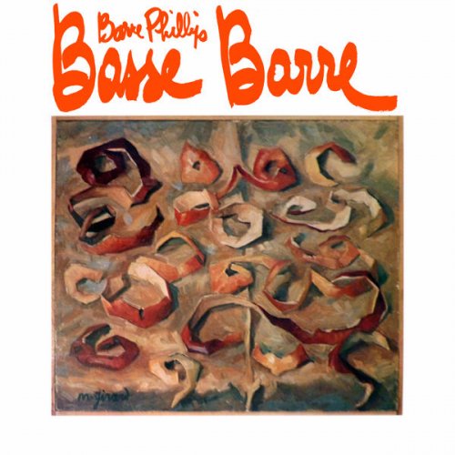 Barre Phillips - Basse Barre (2021)