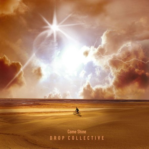 Drop Collective - Come Shine (2021)