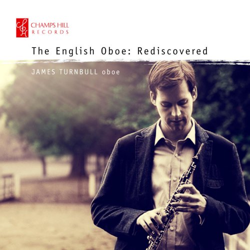James Turnbull - The English Oboe: Rediscovered (2013)