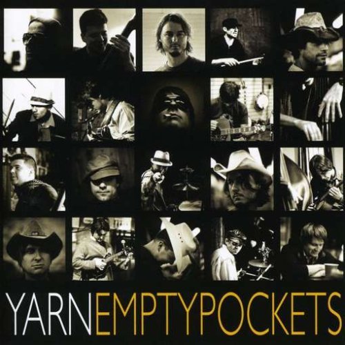 Yarn - Empty Pockets (2008)
