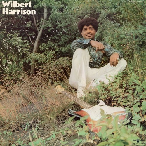 Wilbert Harrison - Wilbert Harrison (1970) [Hi-Res]