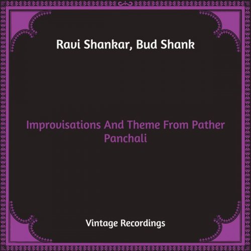 Ravi Shankar - Improvisations And Theme From Pather Panchali (2021) [Hi-Res]