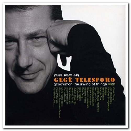 GeGè Telesforo - The Best of Gegè Telesforo - Groovin' on the Swing of Things (2006)