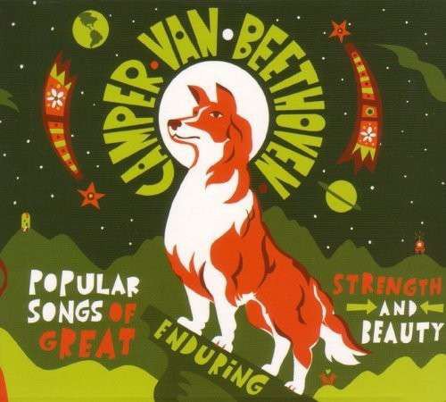 Camper Van Beethoven - Popular Songs Of Great Enduring Strength And Beauty (2008)