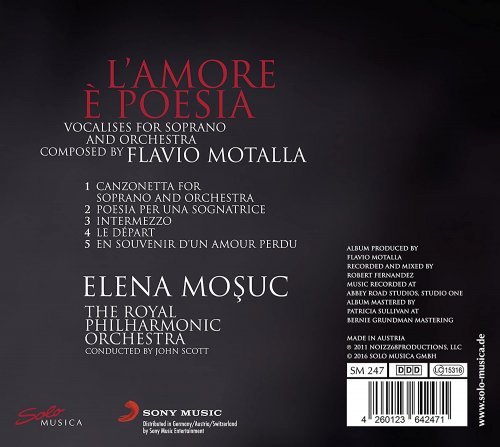 Elena Mosuc, Royal Philharmonic Orchestra, Patrick John Scott - Flavio Motalla: L'amore è poesia - Vocalises for Soprano & Orchestra (2016) [Hi-Res]