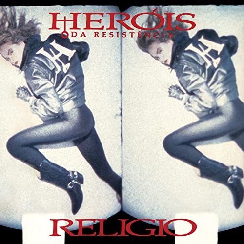 Heróis Da Resistência - Religio (1988/2021) Hi-Res