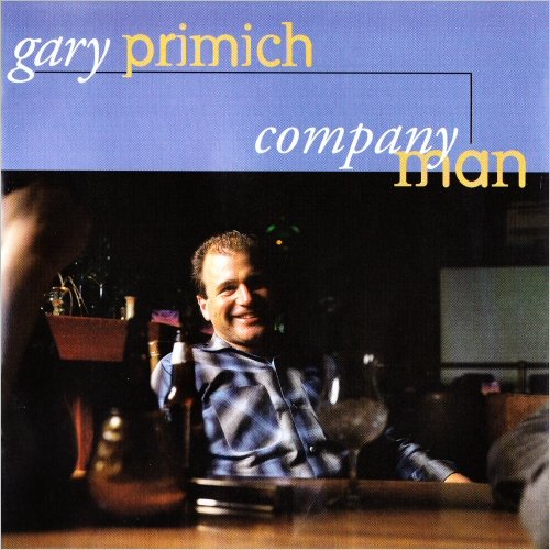 Gary Primich - Company Man (1997)