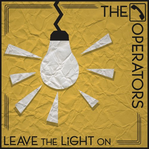 The Operators - Leave The Light On (2021) Hi-Res