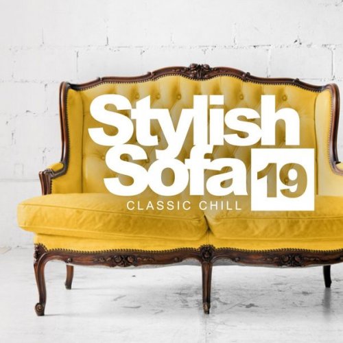 VA - Stylish Sofa, Vol. 19: Classic Chill (2021)