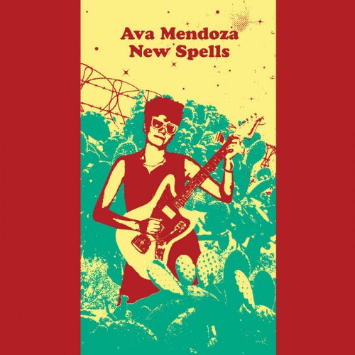Ava Mendoza - New Spells (2021) [Hi-Res]