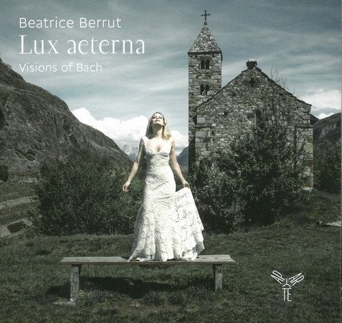 Beatrice Berrut - Lux aeterna: Visions of Bach (2014) CD-Rip