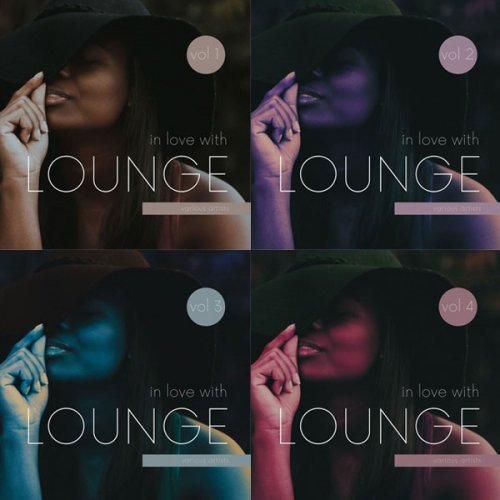 VA - In Love with Lounge, Vol. 1 - 4 (2021)