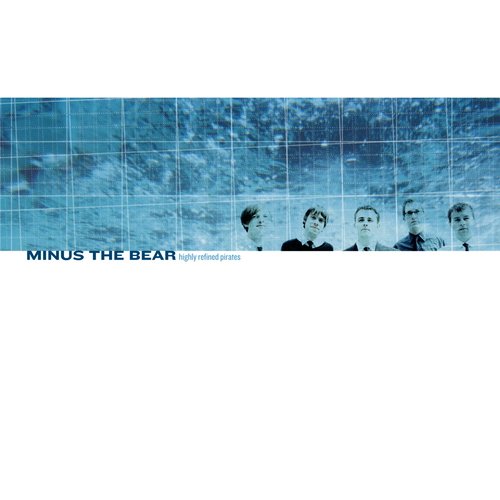 Minus The Bear - Highly Refined Pirates (2002)