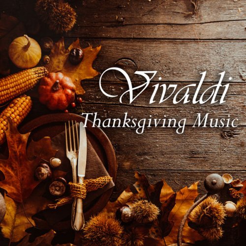 VA - Vivaldi: Thanksgiving Music (2021) FLAC