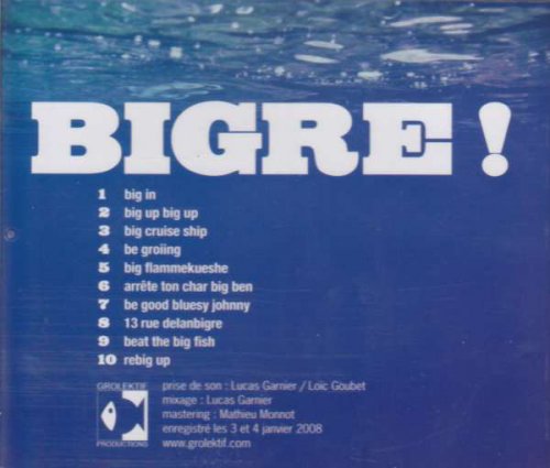 Bigre! - Bigre! (2008)