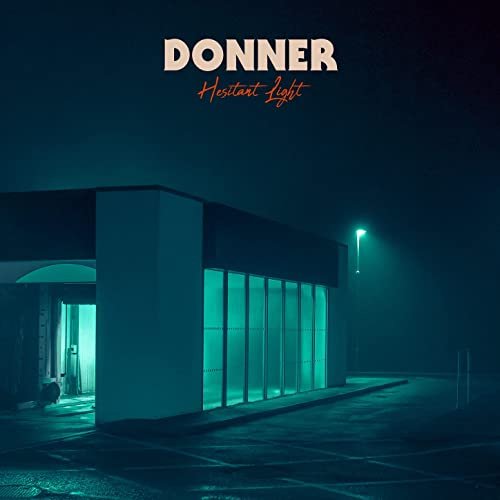 DONNER - Hesitant Light (2021) Hi Res