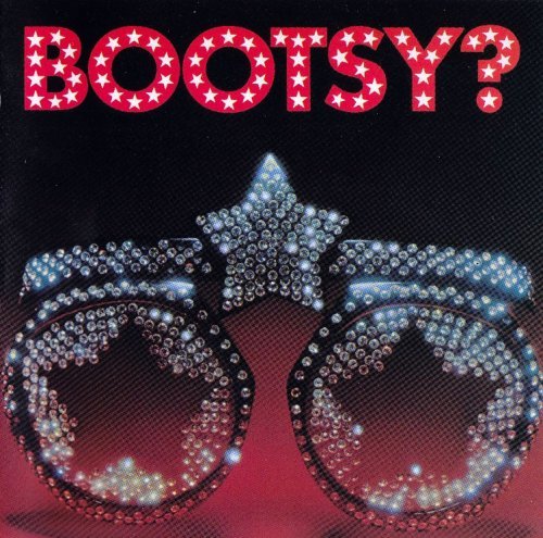 Bootsy's Rubber Band - Bootsy? Player of the Year (1978/1998)