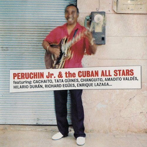 Peruchin Jr. & The Cuban All Stars - Descarga Dos (1996) [CD-Rip]