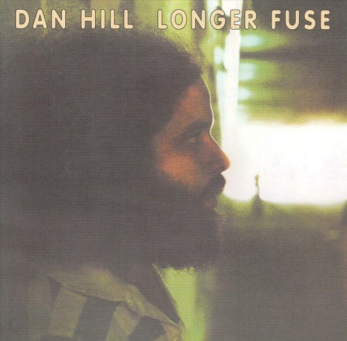 Dan Hill - Longer Fuse (1977)