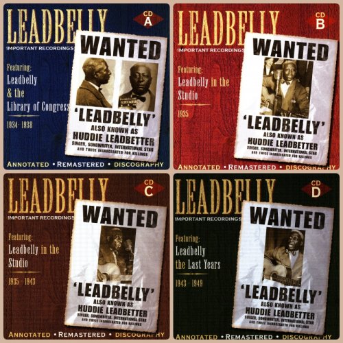 Leadbelly - Leadbelly: Important Recordings 1934-1949 - Disc A, B, C, D (2006)