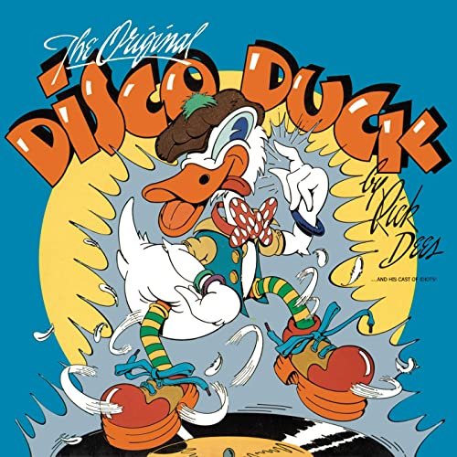 Rick Dees And His Cast Of Idiots - Disco Duck (1977)