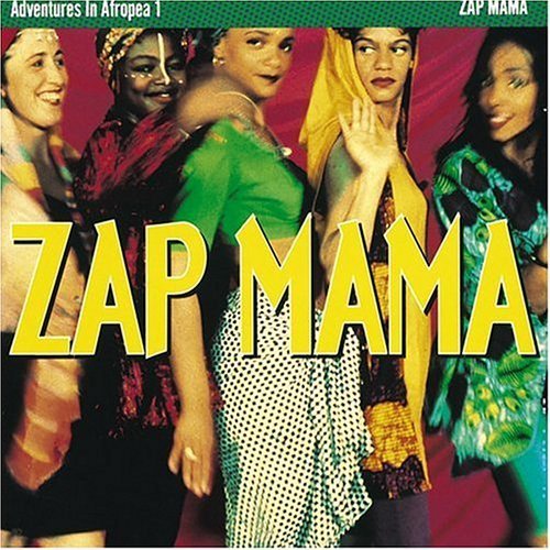 Zap Mama - Adventures In Afropea 1 (1993) [FLAC]