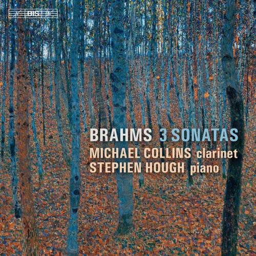 Michael Collins & Stephen Hough - Brahms: 3 Sonatas (2021) [Hi-Res]