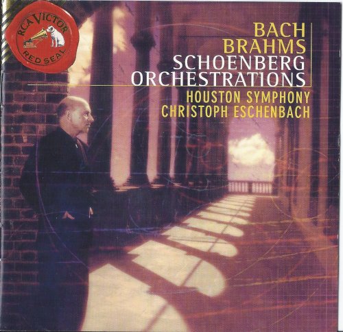 Christoph Eschenbach - Bach/Brahms: Schoenberg Orchestrations by RCA (1997)