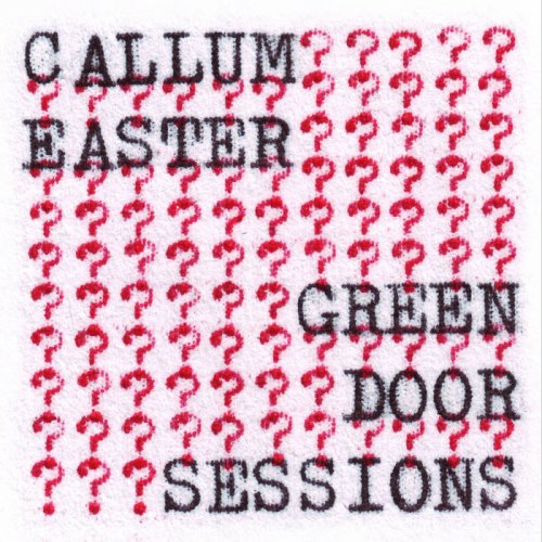 Callum Easter - Green Door Sessions (2020) [Hi-Res]