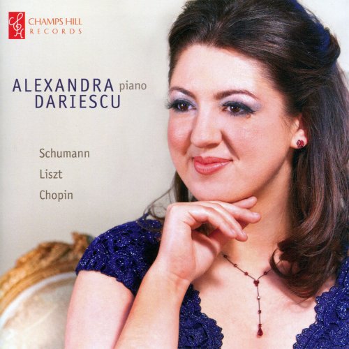 Alexandra Dariescu - Alexandra Dariescu Plays Schumann, Liszt, and Chopin (2012)