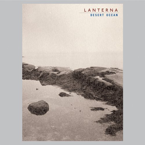 Lanterna - Desert Ocean (2006) [.flac 24bit/48kHz]