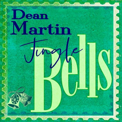 Dean Martin - Jingle Bells (2021)