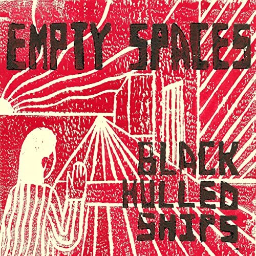 Black Hulled Ships - Empty Spaces (2021) [Hi-Res]