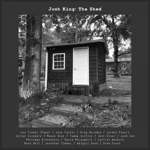 Josh King - The Shed (2020)