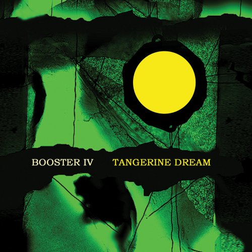 Tangerine Dream - Booster IV (2012)