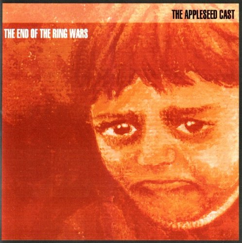 The Appleseed Cast - The End of the Ring Wars (Reissue) (1998)