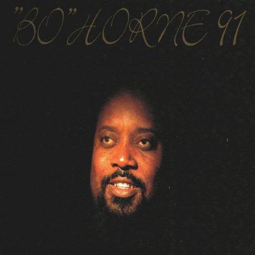 Jimmy "Bo" Horne - "Bo" Horne 91 (1991)