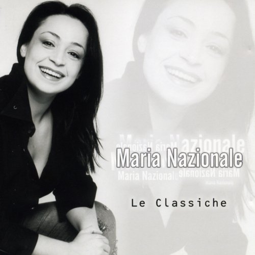 Maria Nazionale - Le Classiche (2004)