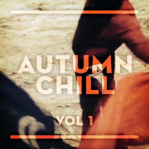 Autumn Chill Vol 1 (2014)