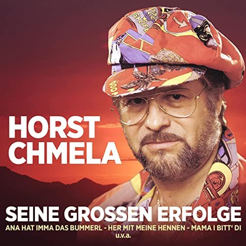 Horst Chmela - Seine großen Erfolge (2021)