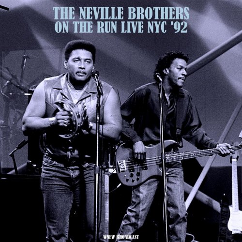 The Neville Brothers - On The Run (Live 1992) (2021)