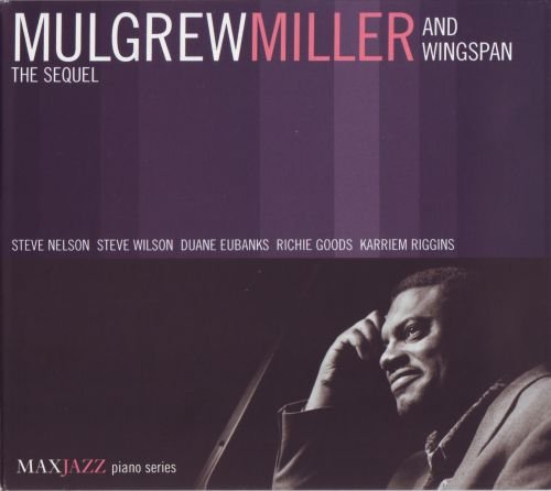 Mulgrew Miller and Wingspan - The Sequel (2002) FLAC