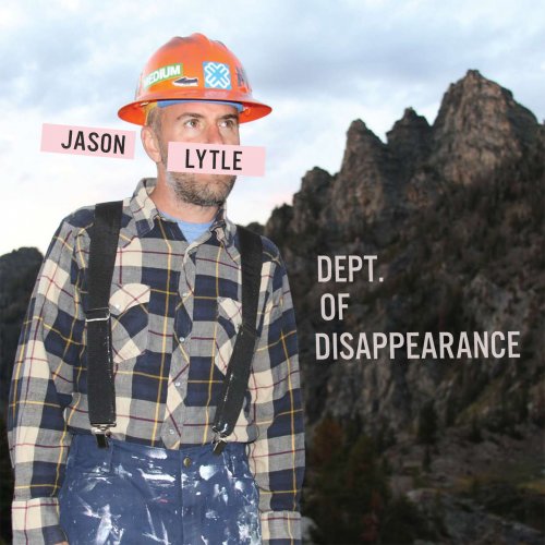 Jason Lytle - Dept. Of Disappearance (Deluxe Edition) (2012) [Hi-Res]