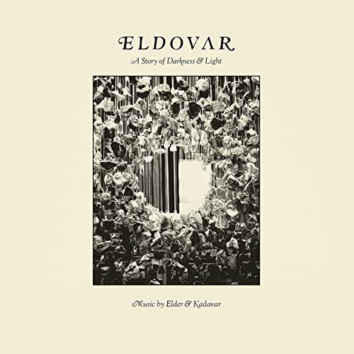Kadavar, Elder - ELDOVAR - A Story of Darkness & Light (2021)