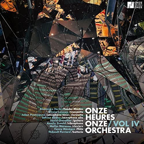 Onze Heures Onze Orchestra - Onze Heures Onze Orchestra, vol. 4 (2021) Hi Res