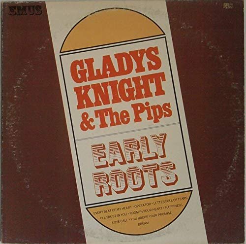 Gladys Knight & The Pips - Early Roots (1975) LP