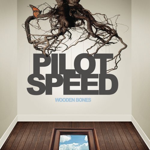 Pilot Speed - Wooden Bones (2009)