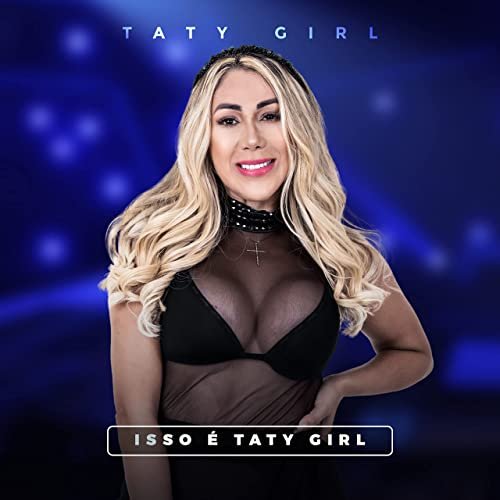 Taty Girl - Isso é Taty Girl (2021)