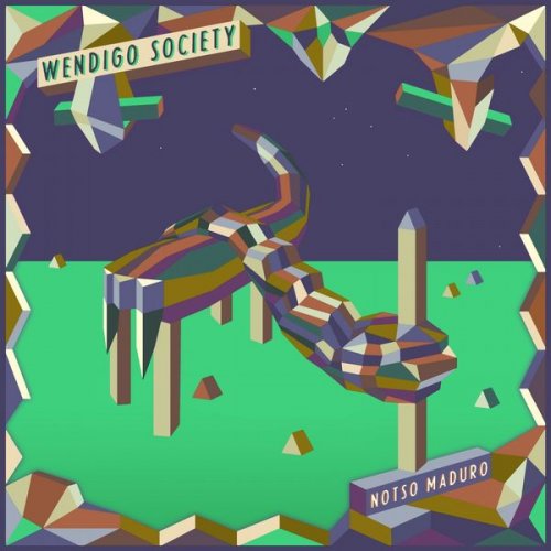 Notso Maduro - Wendigo Society (2021) [Hi-Res]